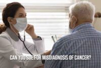 Can You Sue for Misdiagnosis of Cancer